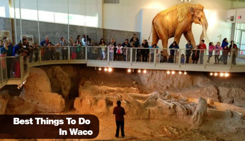 best things to do in waco